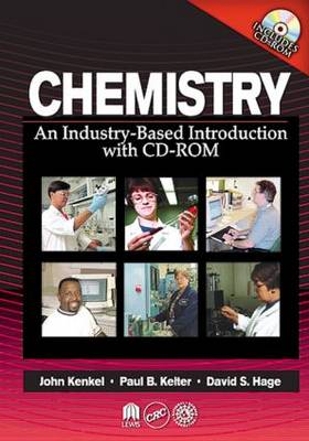 Chemistry: An Industry-Based Introduction with CD-ROM