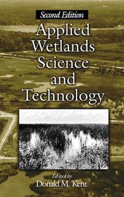 Applied Wetlands Science and Technology 2nd edition