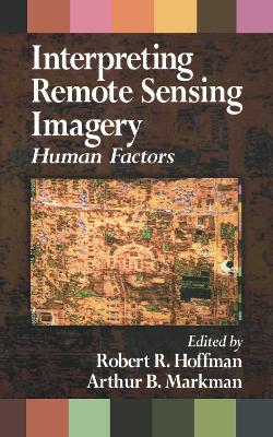 Interpreting Remote Sensing Imagery: Human Factors