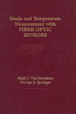 Strain and Temperature Measurement with Fiber Optic Sensors