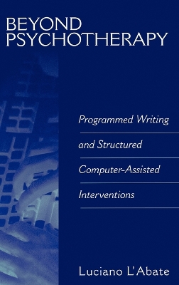 Beyond Psychotherapy: Programmed Writing and Structured Computer-Assisted Interventions