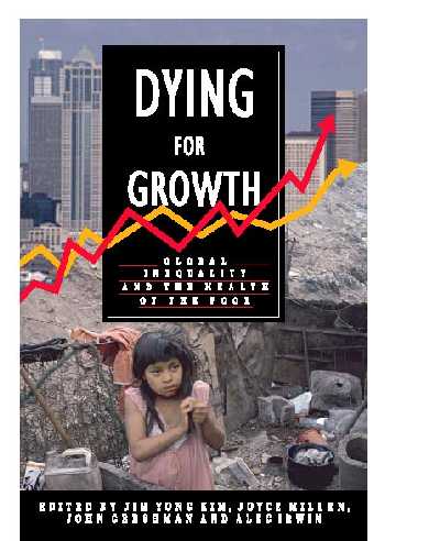 Dying for Growth: Global Inequality and the Health of the Poor