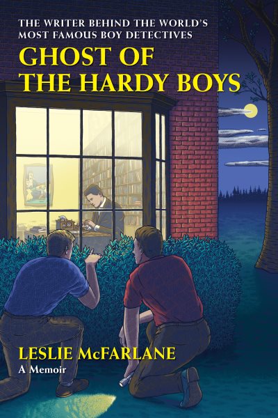 Ghost of the Hardy Boys: A Memoir