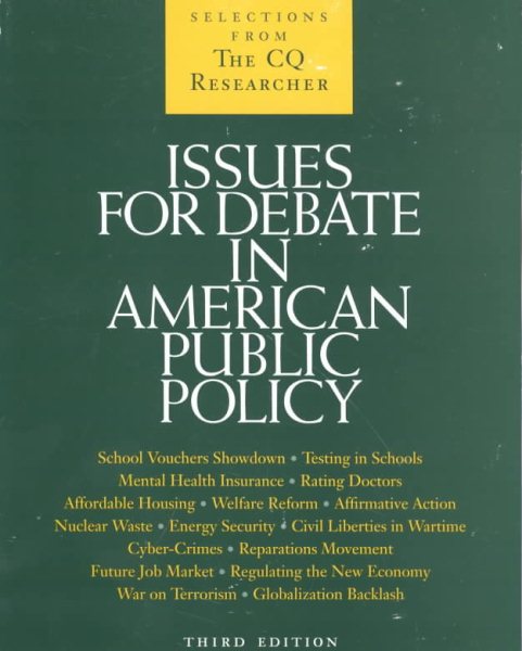 Issues for Debate in American Public Policy 3rd ed.