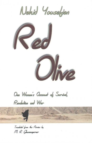 Red Olive: One Woman's Account of Survival, Revolution, and War TRA