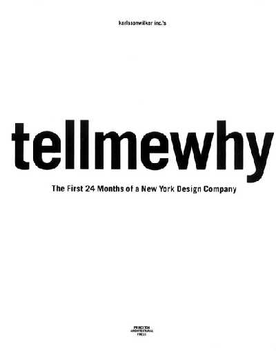 Karlssonwilker Inc.'s Tellmewhy: The First 24 Months of a New York Design Company