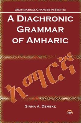 Diachronic Grammar of Amharic