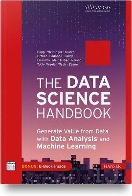 Data Science Handbook: Generate Value from Data with Data Analysis and Machine Learning