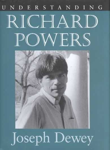 Understanding Richard Powers