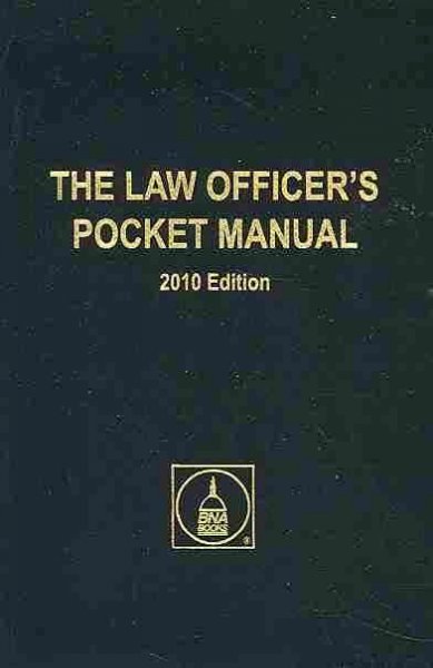 The Law Officer's Pocket Manual 2010 SPI