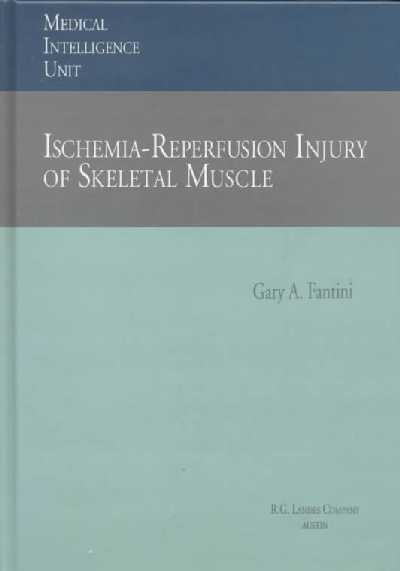 Ischemia: Reperfusion Injury of Skeletal Muscle