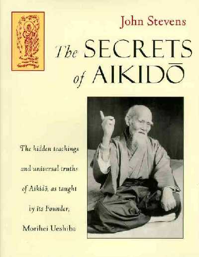 Secrets of Aikido New edition