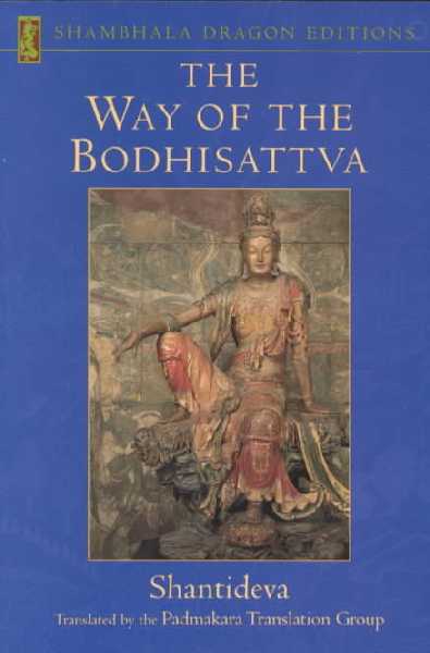 Way of the Bodhisattva: Translation of the Bodhicharyavatara