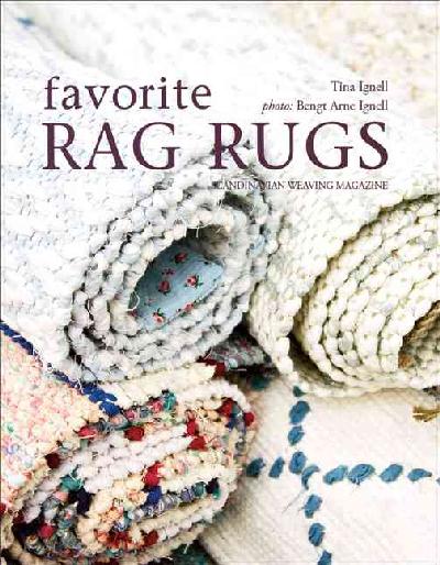 Favorite Rag Rugs: 45 Inspiring Weave Designs