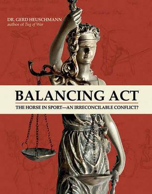 Balancing ACT: The Horse in Sport, an Irreconcilable Conflict?