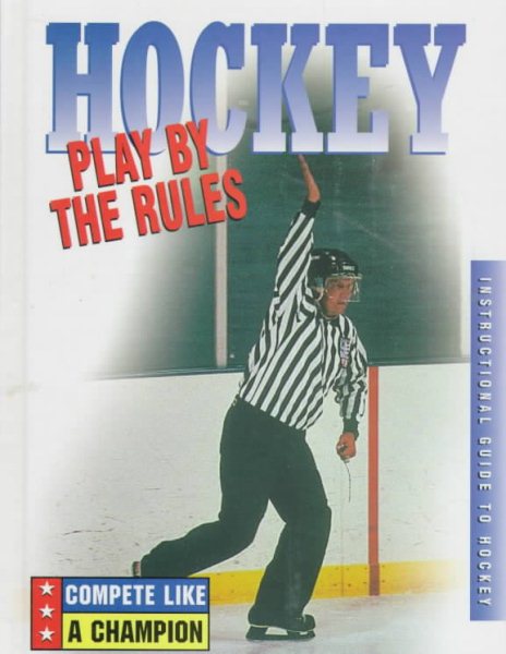 Hockey: Play by the Rules