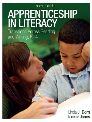 Apprenticeship in Literacy: Transitions Across Reading and Writing, K-4 2nd edition
