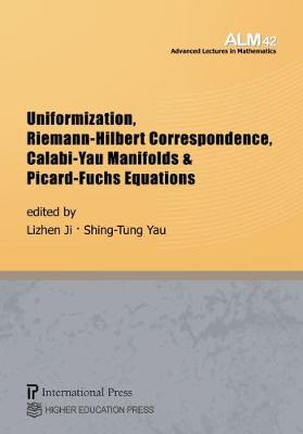 Uniformization, Riemann-Hilbert Correspondence, Calabi-Yau Manifolds &  Picard-Fuchs Equations