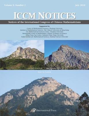 Notices of the International Congress of Chinese Mathematicians, Volume 6,  Number 1
