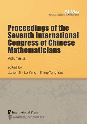 Proceedings of the Seventh International Congress of Chinese Mathematicians,  Volume II