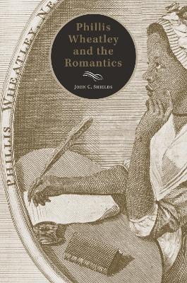 Phillis Wheatley and the Romantics