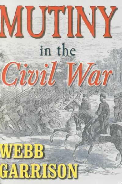 Mutiny in the Civil War