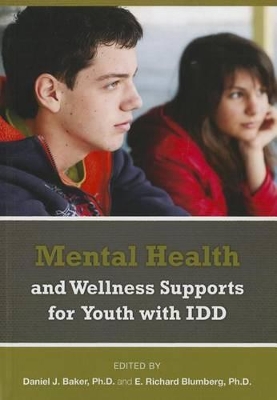 Mental Health and Wellness Supports for Youth with IDDD 2nd Second Edition, Second ed.
