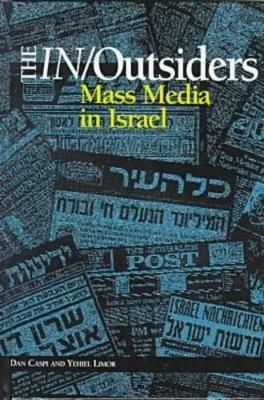 In/Outsiders: Mass Media in Israel