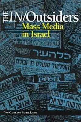In/Outsiders: Mass Media in Israel