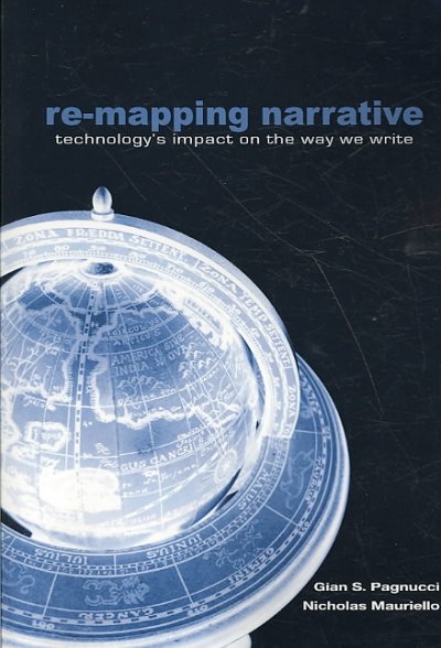 Remapping Narrative: Technology's Impact on the Way We Write