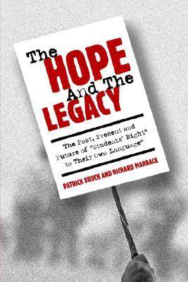 Hope and the Legacy: The Past,Present and Future of Students' Right to Their Own Language