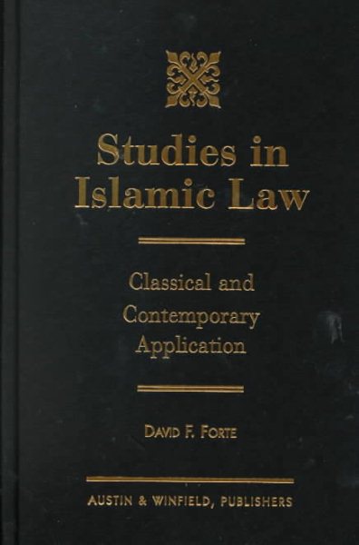 Studies in Islamic Law: Classical and Contemporary Applications