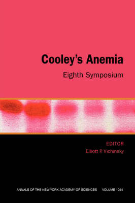 Cooley's Anemia: Eighth Symposium, Volume 1054