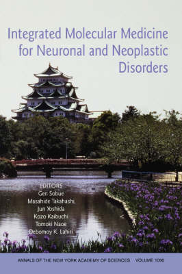 Integrated Molecular Medicine for Neuronal and Neoplastic Disorders, Volume  1086