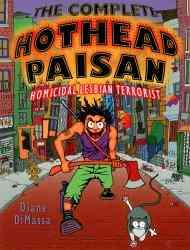 Complete Hothead Paisan: Homicidal Lesbian Terrorist