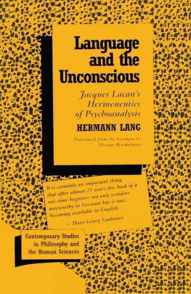 Language and the Unconscious: Lacan's Hermeneutics of Psychoanalysis