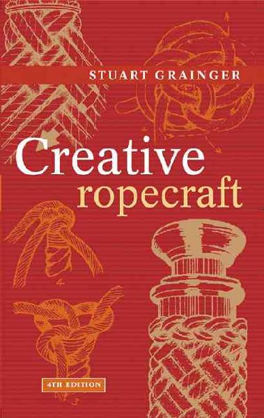 Creative Ropecraft 4th Edition