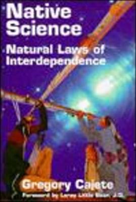 Native Science: Natural Laws of Interdependence