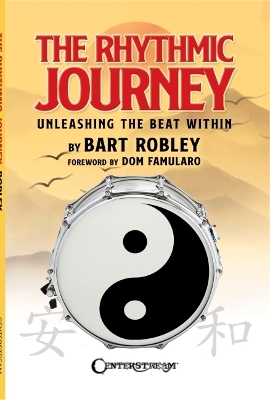 The Rhythmic Journey with a foreword by Dom Famularo
