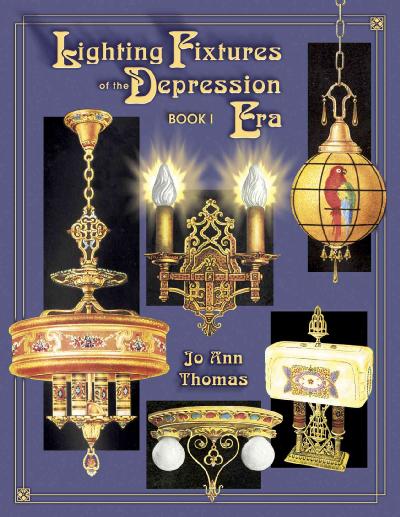 Lighting Fixtures of the Depression Era New edition, Bk. I