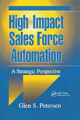High-Impact Sales Force Automation: A Strategic Perspective