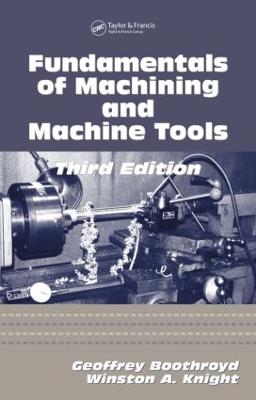 Fundamentals of Metal Machining and Machine Tools 3rd edition