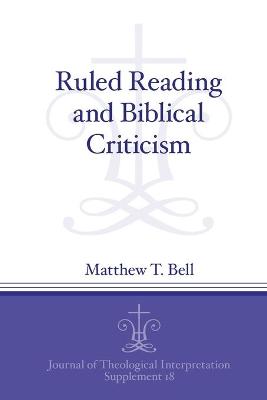 Ruled Reading and Biblical Criticism