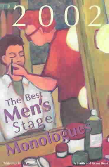 Best Men's Stage Monologues of 2002 2002 ed.