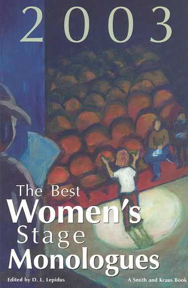 Best Women's Stage Monologues of 2003 2003 ed.