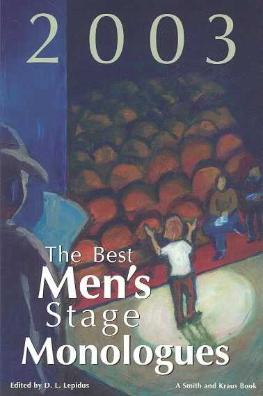 Best Men's Stage Monologues of 2003 2003 ed.