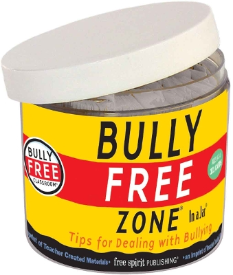 Bully Free Zone In a Jar®: Tips for Dealing with Bullying