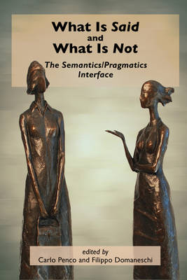 What is Said and What is Not