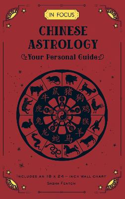 In Focus Chinese Astrology: Your Personal Guide, Volume 19