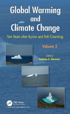 Global Warming and Climate Change: Ten Years after Kyoto and Still Counting